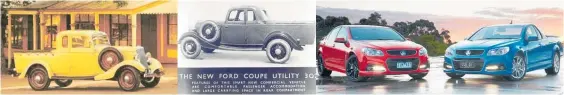  ??  ?? Left and centre, the Ford Coupe Utility; right, the Holden Commodore sedan and Commodore ute.