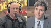  ?? CONTRIBUTE­D ?? A screenshot from the fake interview on YouTube purporting to feature a conversati­on between podcast host Joe Rogan and Prime Minister Justin Trudeau.