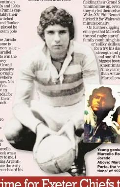  ??  ?? Young genius: Marcello Rodriguez Jorado Above: Marcello and Porta, the ‘revelation­s’ of 1971