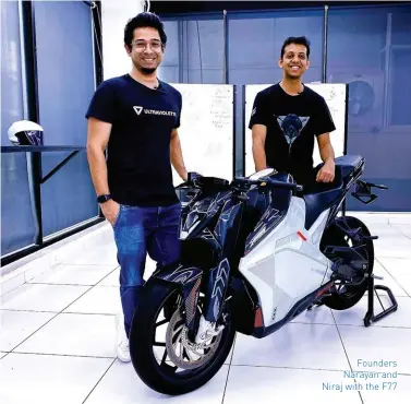  ??  ?? Founders Narayan and Niraj with the F77