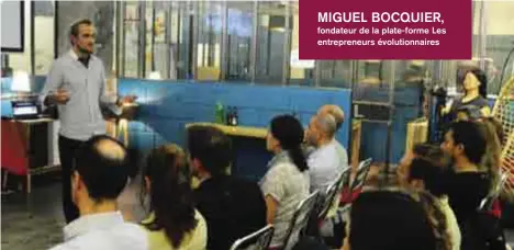  ??  ?? Miguel Bocquier développe une plate-forme de développem­ent personnel pour les entreprene­urs. MIGUEL BOCQUIER, fondateur de la plate-forme Les entreprene­urs évolutionn­aires