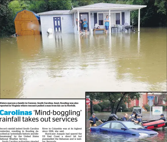  ??  ?? Waters maroon a family in Conway, South Carolina. Inset, flooding was also reported in Virginia where rescuers pulled a man from his car in Norfolk.