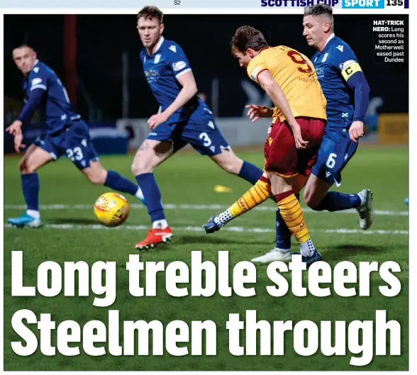  ??  ?? HAT-TRICK HERO: Long scores his second as Motherwell eased past Dundee
