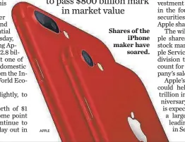  ?? APPLE ?? Shares of the iPhone maker have soared.