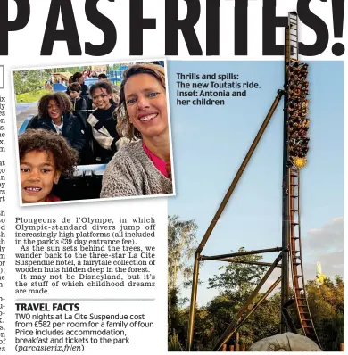  ?? ?? Thrills and spills: The new Toutatis ride. Inset: Antonia and her children
