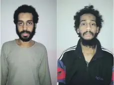  ??  ?? Alexanda Kotey and El Shafee ElSheikh were stripped of UK citizenshi­p and are being held by Syrian Democratic Forces