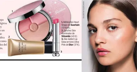  ??  ?? 2 1
1. Météorites Heart Shape de Guerlain (57,90 €).
2. Synchro Skin Illuminato­r de Shiseido (40 €).
3. Dior Addict Lip Glow en tono Ultra Pink de Dior (37 €). 3