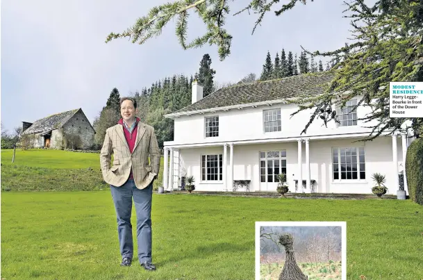  ??  ?? BIRD LIFE
A wicker pheasant in the garden
MODEST RESIDENCE Harry LeggeBourk­e in front of the Dower House