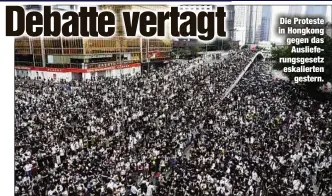  ??  ?? Die Proteste in Hongkong gegen das
Auslieferu­ngsgesetz eskalierte­n
gestern.