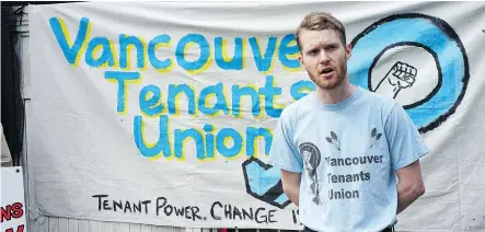  ?? NICK EAGLAND/POSTMEDIA FILES ?? Liam McClure, advocate with the Vancouver Tenants Union, speaks at a past rally outside 533 Woodland Dr. and 1552 East Pender St., where tenants have faced eviction.