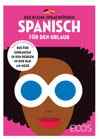 Spanisch Fur Den Urlaub Pressreader