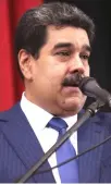  ??  ?? Nicolas Maduro