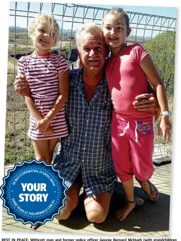  ?? Photo: Contribute­d ?? REST IN PEACE: Withcott man and former police officer George Bernard McHugh (with grandchild­ren Isabelle and Chelsea) passed away on March 9, 2018 at the age of 63.
