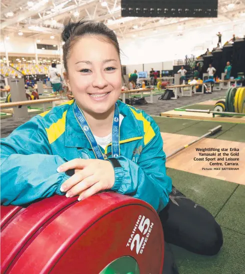  ?? Picture: MIKE BATTERHAM ?? Weightlift­ing star Erika Yamasaki at the Gold Coast Sport and Leisure Centre, Carrara.
