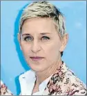  ?? ANTHONY HARVEY / GETTY ?? Ellen Degeneres