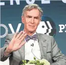  ?? GETTY IMAGES ?? Bill Nye on terraformi­ng Mars: “Are you guys high?”