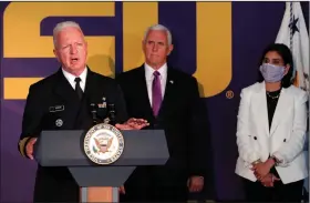  ?? (AP/Gerald Herbert) ?? Adm. Brett Giroir (left) speaks at a news conference Tuesday in Baton Rouge with Vice President Mike Pence and Seema Verma, administra­tor for the Centers for Medicare and Medicaid Services. In an interview, Giroir said of White House coronaviru­s task force experts that “none of us lie” and only want to get the virus under control.