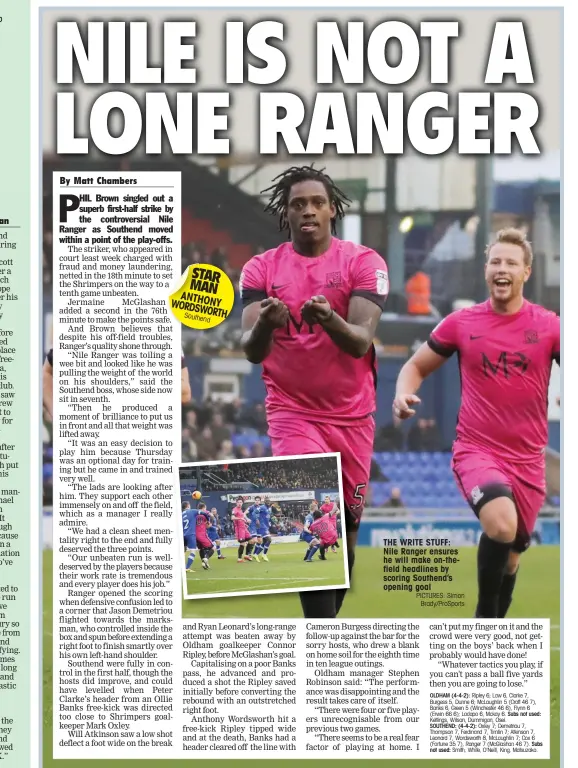  ?? PICTURES: Simon Brady/ProSports ?? STAR MAN ANTHONY WORDSWORTH Southend THE WRITE STUFF: Nile Ranger ensures he will make on-thefield headlines by scoring Southend’s opening goal