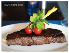  ??  ?? New York strip steak
