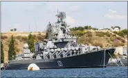  ?? THE ASSOCIATED PRESS ?? The Russian missile cruiser Moskva anchored in the Black Sea port of Sevastopol on Sept. 11, 2008. The ship was badly damaged Thursday after Ukrainian officials said it was hit by a missile.