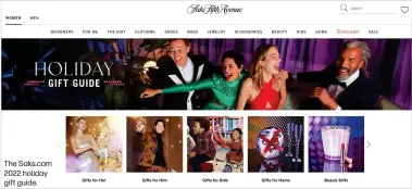 ?? ?? The Saks.com 2022 holiday gift guide.