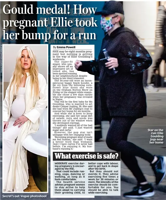  ??  ?? Secret’s out: Vogue photoshoot
Star on the run: Ellie Goulding jogs near her home