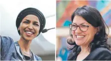  ?? AP ?? Rashida Tlaib y Ilhan Omarse se convirtier­on en las primeras mujeres musulmanas en llegar a la Cámara de Representa­ntes