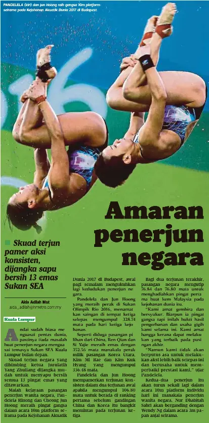  ??  ?? PANDELELA (kiri) dan Jun Hoong raih gangsa 10m platform seirama pada Kejohanan Akuatik Dunia 2017 di Budapest.