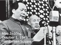  ??  ?? The Chinese People have stood up: Chairman Mao at Tiananmen Square