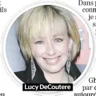  ??  ?? Lucy DeCoutere