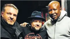  ??  ?? Adriano Mazzotti, left, and Julius Malema, right, with the American DJ ‘Little Louie’ Vega, who visited SA in 2015.