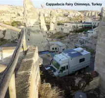  ??  ?? Cappadocia Fairy Chimneys, Turkey