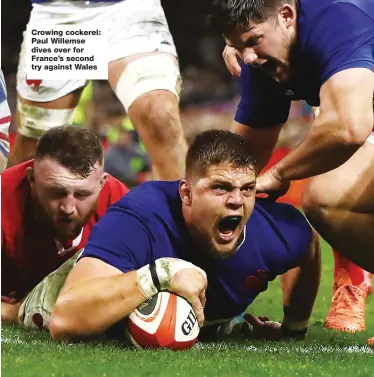  ??  ?? Crowing cockerel: Paul Willemse dives over for France’s second try against Wales