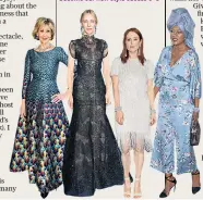  ??  ?? Cannes confident: dazzling on the red carpets at the festival, Jane Fonda, Cate Blanchett, Julianne Moore and Khadja Nin have become our new style obsessions