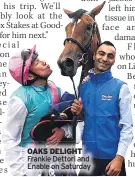  ??  ?? OAKS DELIGHT Frankie Dettori and Enable on Saturday