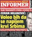  ??  ?? Srbijanski tabloidi Hrvate najčešće zovu ustašama