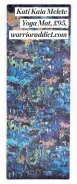  ?? ?? Kati Kaia Melete Yoga Mat, £95, warrioradd­ict.com