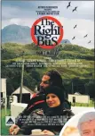  ??  ?? The movie poster for The Right Bus, by Glenn Ward, inset.