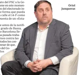  ??  ?? Oriol Junqueras