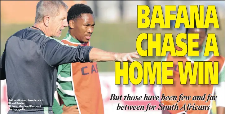  ??  ?? Bafana Bafana head coach Stuart Baxter.Picture: Gerhard Duraan/ BackpagePi­x