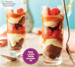  ??  ?? RECEITA DESENVOLVI­DA PELA UNIÃO®
Rende: 2 porções Calorias por porção:
380