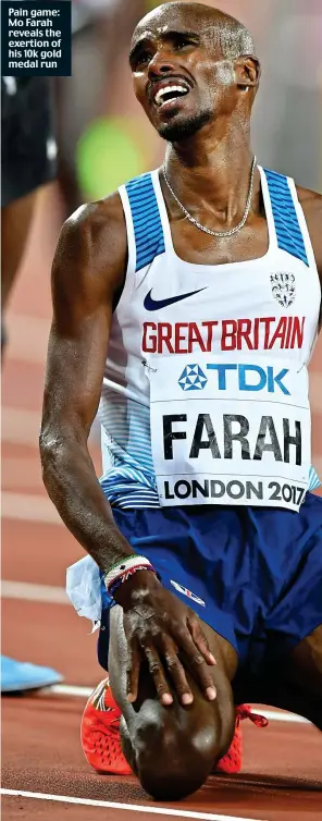  ??  ?? Pain game: Mo Farah reveals the exertion of his 10k gold medal run