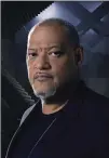  ?? ?? Laurence Fishburne hosts “History’s Greatest Mysteries” Monday on History.