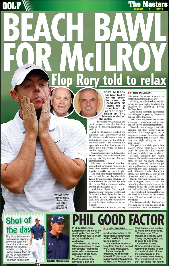  ??  ?? SWING LOW: Rory McIlroy missed the cut after rounds of 76 and 74