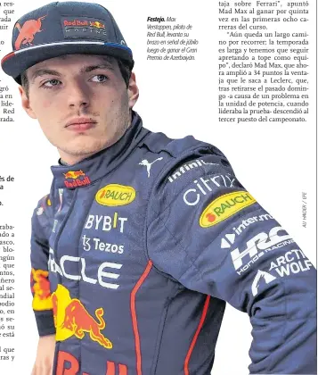  ?? ?? Festejo. Max Verstappen, piloto de Red Bull, levanta su brazo en señal de júbilo luego de ganar el Gran Premio de Azerbaiyán.