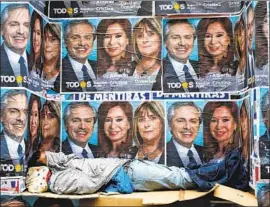  ?? Marcos Brindicci Getty Images ?? “ALBERTO is a pragmatic. He’s very different from Cristina,” one analyst said of Alberto Fernandez and his running mate, Cristina Fernandez de Kirchner.