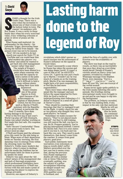  ??  ?? STRIFE: Roy Keane was mired in rows in his role