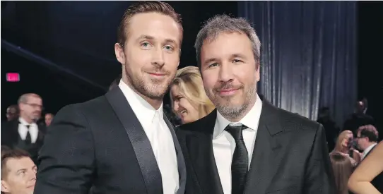  ?? GETTY IMAGES/FILES ?? Ryan Gosling, left, and Denis Villeneuve have teamed up for Blade Runner 2049. The success of the two Canadians has elevated them into the Hollywood stratosphe­re.