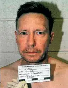  ?? AP ?? Peter Chadwick poses for a police mugshot after being extradited from Mexico, four years after he skipped bail while facing charges over his wife’s death.