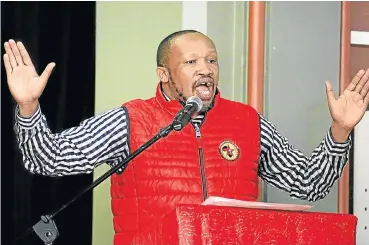  ?? /File picture ?? Galvanisin­g workers: Numsa general secretary Irvin Jim claims some employers have warned workers not to join the nationwide mass action on Wednesday. The protest, organised by the South African Federation of Trade Unions, is against new labour laws.